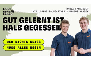 Lorenz Baumgartner & Marius Hladik | © Land schafft Leben 